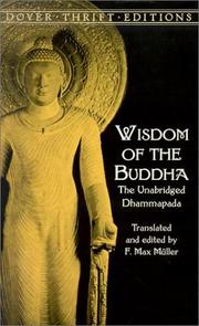 Cover of: Wisdom of the Buddha by translated and edited by F. Max Müller.