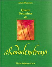 Cover of: Quatre douzaines de rhododendrons