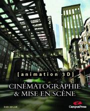 Cover of: Cinématographie et mise en scène virtuelles by Dan Ablan