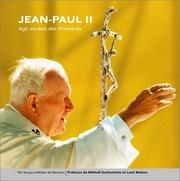 Cover of: Jean-Paul II : Agir au-delà des frontières