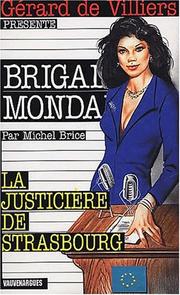 Cover of: Brigade mondaine la justiciere de strasbourg