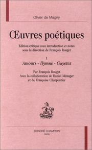 Cover of: Oeuvres poétiques, tome 1 : Amours - Hymne - Gayetez