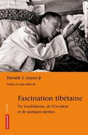 Cover of: Fascination tibétaine : Du bouddhisme, de l'occident