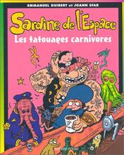 Cover of: Sardine de l'espace, numéro 8 : Les Tatouages carnivores