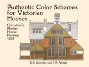 Cover of: Authentic Color Schemes for Victorian Houses: Comstock's Modern House Painting, 1883