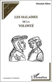 Cover of: Les maladies de la volonté