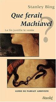 Cover of: Que ferait Machiavel