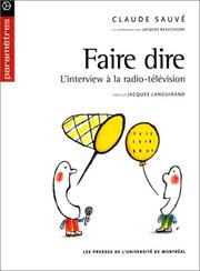 Cover of: Faire dire  by Claude Sauvé, Jacques Beauchesne