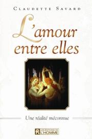 L'amour entre elles by Claudette Savard