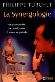 La synergologie by Philippe Turchet