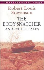 Cover of: The body snatcher and other tales by Robert Louis Stevenson
