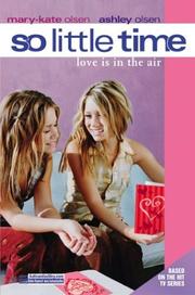 Cover of: So Little Time #13: Love Is in the Air (So Little Time)
