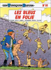 Cover of: Les tuniques bleues, tome 32: Les bleus en folie
