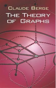 Cover of: The theory of graphs
