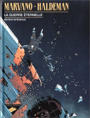 Cover of: La Guerre éternelle, édition intégrale by Marvano, Joe Haldeman