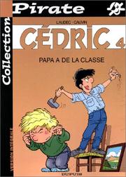 Cover of: BD Pirate: Cédric, tome 4: Papa a de la classe