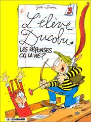 Cover of: L'élève Ducobu, tome 3 : Les réponses ou la vie?