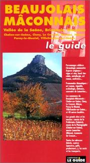 Cover of: Beaujolais mâconnais. Vallée de la Saône, Brionnais, Charolais