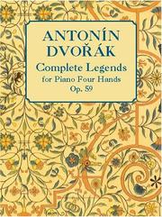 Cover of: Complete Legends, Op. 59, for Piano Four Hands