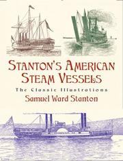 Cover of: Stanton's American Steam Vessels: The Classic Illustrations (Dover Pictorial Archives)
