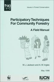 Participatory techniques for community forestry : a field manual