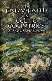 The fairy-faith in Celtic countries