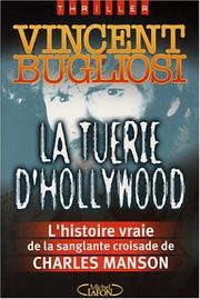 Cover of: Charles Manson : La Tuerie d'hollywood