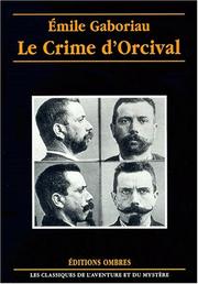 Le crime d'Orcival by Émile Gaboriau