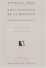 Cover of: Philosophie de la distance: Cahiers posthumes I