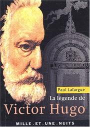 Cover of: La Légende de Victor Hugo