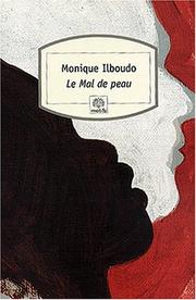 Cover of: Le mal de peau by Monique Ilboudo, A. S. Byatt