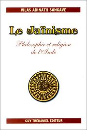 Cover of: Le Jaïnisme : Philosophie et religion de l'Inde