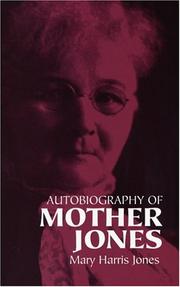 Cover of: The autobiography of Mother Jones