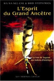 Cover of: L'esprit du grand ancêtre