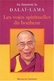 Cover of: Les Voies spirituelles du bonheur