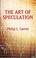 Cover of: The Art of Speculation
