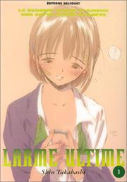 Cover of: Larme ultime, tome 1