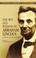 Cover of: The wit and wisdom of Abraham Lincoln