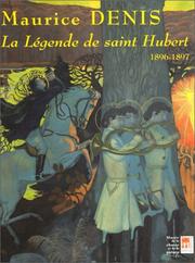 Cover of: Maurice Denis : la légende de saint Hubert