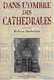 Cover of: Dans l'ombre des cathédrales