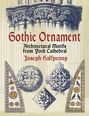 Cover of: Gothic ornament: architectural motifs from York Cathedral