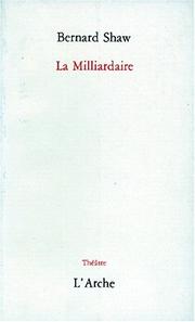 The Millionairess by George Bernard Shaw