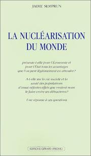 Cover of: La Nucléarisation du monde by Jaime Semprun