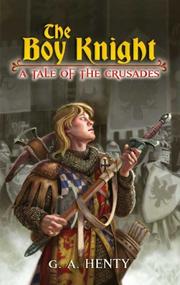 Cover of: The Boy Knight: a tale of the crusade