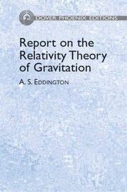 Cover of: Report on the Relativity Theory of Gravitation (Phoenix Edition)
