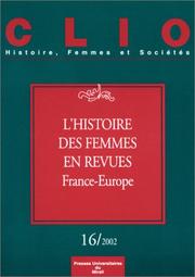 Cover of: L'Histoire des femmes en revue, France - Europe