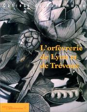 Cover of: L'orfèvrerie de Lyon et de Trévoux