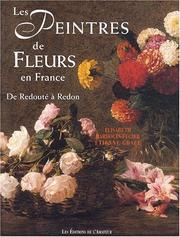 Cover of: Les Peintres de fleurs en France