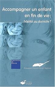 Cover of: Accompagner un enfant en fin de vie by Fondation de Fr