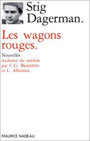 Cover of: Les Wagons rouges by Stig Dagerman, C. G. Bjurström
